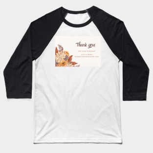 Thank You For Your Purchase Card (Thanksgiving Day) - 03 Baseball T-Shirt